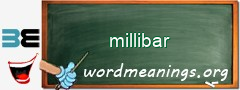 WordMeaning blackboard for millibar